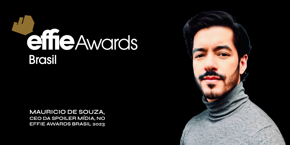 Mauricio de Souza, CEO da Spoiler Mídia, Junta-se ao Painel de Jurados do Prêmio Effie Awards Brasil 2023